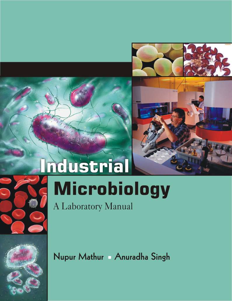 Industrial　Microbiology:　A　Laboratory　Manual