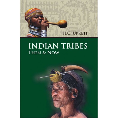 Indian Tribes : Then and Now