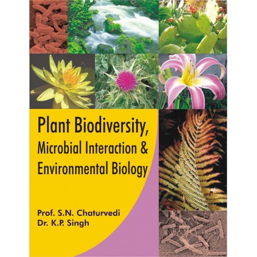Plant Biodiversity, Microbial Interaction and Environmental Biology