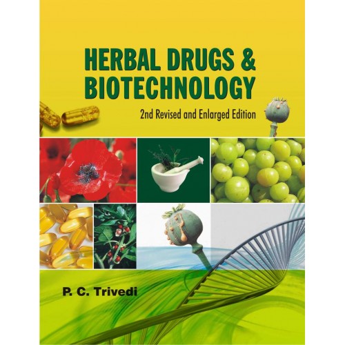 Herbal Drugs and Biotechnology: 2nd Revised and Enlarged Edition