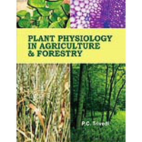 Plant Physiology in Agriculture and Forestry
